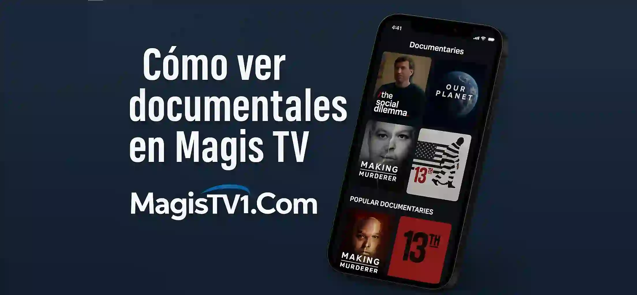 Cómo ver documentales en Magis TV