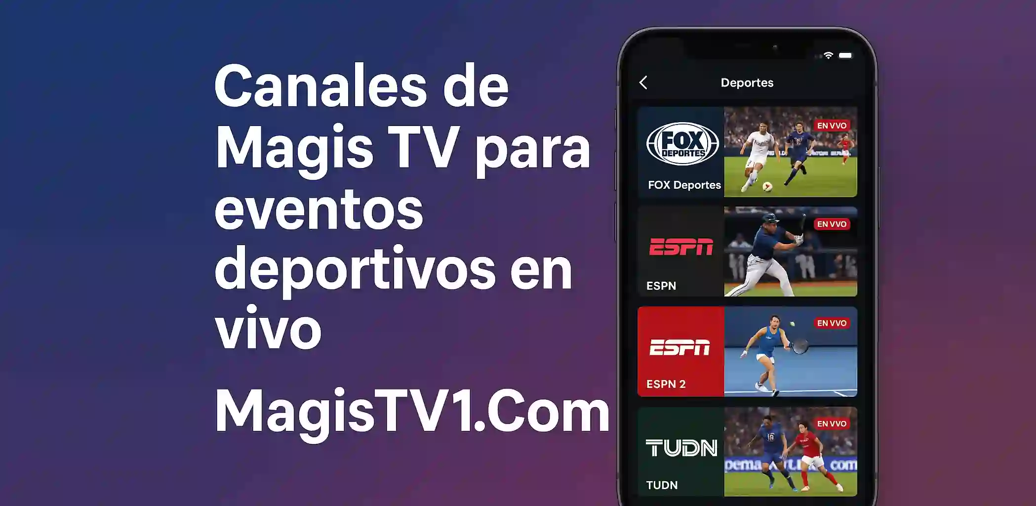 Canales de Magis TV para eventos deportivos en vivo